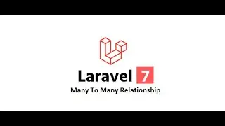 Laravel 7 Ep-25 (Many To Many Relationship in Laravel in English)