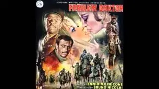 Ennio Morricone: Fraulein Doktor (Insanity and End Titles)