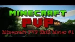Minecraft PVP Skill Meter #1