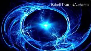 Isabell Thao - #Authentic (Lyrics)