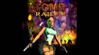 A Friend Since Gone (Remake) - Tomb Raider [1996]