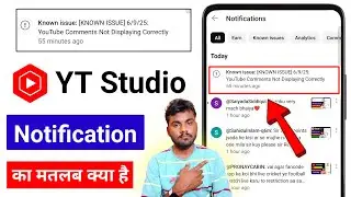 [KNOWN ISSUE] 6/9/25: YouTube Comments Not Displaying Correctly || YT Studio Notification Hindi