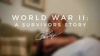 World War II : A Survivors Story