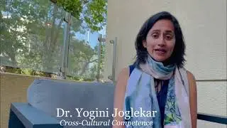 Cross-Cultural Competence w/ Dr Yogini Joglekar