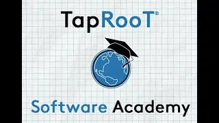 TapRooT® Software Academy - Determining the Root Cause