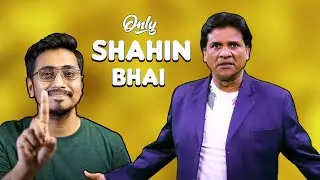 ONLY 'SHAHIN BHAI'