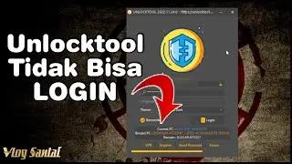 Cara Mengatasi Unlocktool Tidak Bisa Login
