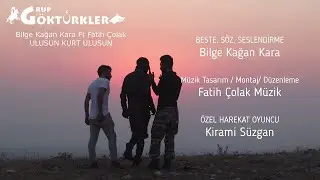 ULUSUN KURT ULUSUN/ GRUP GÖKTÜRKLER/ BİLGE KAĞAN KARA /YENİ ARANJE