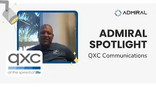 Admiral Spotlight - QXC Communications