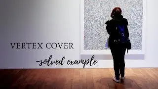 CS(DAA) -Vertex cover problem with solved example 