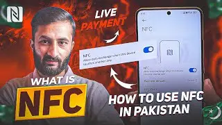 ✅ What Is NFC? 🤔Live Payment 📱Complete Guide to Using NFC in Pakistan 2025