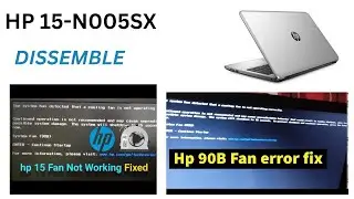 HP 15-N005sx  Fan error Fix || cooling fan is not operating correctly How to dissemble