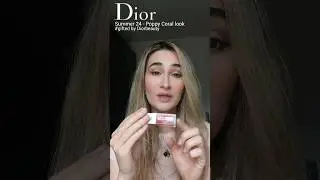 DIOR SUMMER 2024 MAKEUP LOOK POPPY CORAL #gifted by @Dior #diormakeup #diorbeauty  Lip maximizer