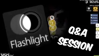 [osu!] FLASHLIGHT Q&A SESSION