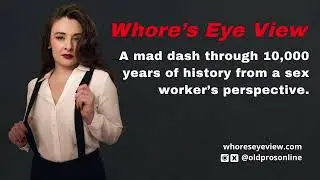 Wh*re's Eye View by Kaytlin Bailey | Sizzle Reel