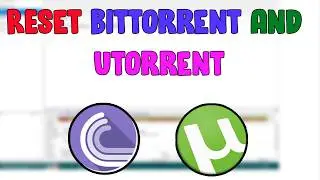 How to Reset Bittorrent and Utorrent to its Default Settings ( UPDATED ) !