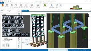 How to Design Base Plate and Anchor Bolt for Steel Tank Stand in PROTA STEEL 2021
