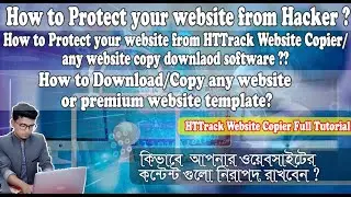 How to protect your website from HTTrack or other website clone software?