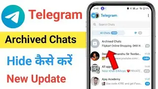 Telegram Archived Chats Hide Kaise Kare | How to Hide Telegram Archived Chats 2026