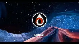 NONT3R - RAVE | (OFFICIAL MUSIC VIDEO) | OUT NOW!! |