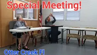 Sep,4 Otter Creek Fl Town Hall Emergency Budget Meeting. (Lost Half The Meeting Footage)