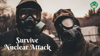 How to Survive a Nuclear Attack? How Do You Survive a Nuclear Attack?