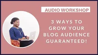Live Podcast: Three Easy Ways To Grow Your Blog Traffic