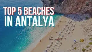 Top 5 Beaches In Antalya 🏖️