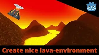 Create a nice Looking Lava-Environment | Godot Tutorial #2