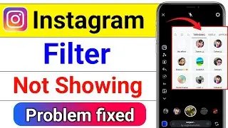 Instagram Filter Problem l Instagram Filter Not Showing l Instagram Filter Nahi Aa Raha hai