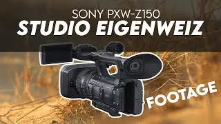 SONY PXW-Z150 - 4K TEST FOOTAGE