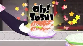 Игра про суши/ OH! SUSHI!/ Игра, видео для поднятия настроения