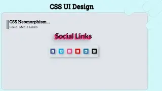 CSS Neomorphism Social Media Links Using HTML & CSS Tutorial