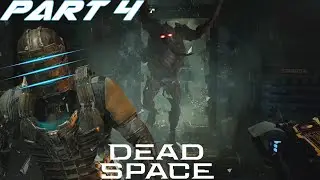 Dead Space Remake Playthrough - Lethal Devotion (Part 4)