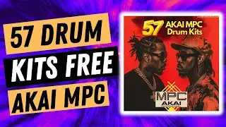 57 Free MPC Drum Kits | Free Akai MPC Expansion for MPC Software and Controllers