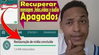 NOVO MÉTODO PARA RECUPERAR MENSAGENS , ÁUDIOS ,FOTOS E VÍDEOS APAGADOS DO WHATSAPP