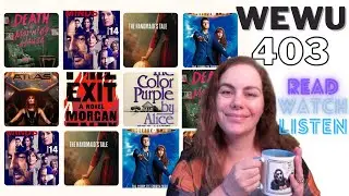 Weekly Entertainment Wrap Up #403 [CC]