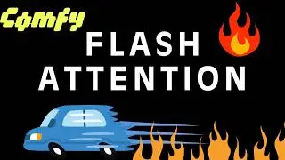 Speed Up ComfyUI with Flash Attention (54s → 40s)