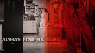 Always Find Me Here