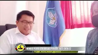MENUJU PILREK USN KOLAKA PERIODE 2022-2026