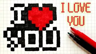 I LOVE YOU PIXEL ART - PIX PICS #pixelart