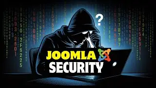 Joomla Security | How to Secure Joomla in 30 Mins