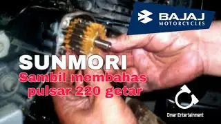 SUNMORI sambil bahas pulsar 220 getar
