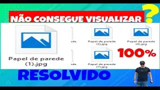 VISUALIZAR  FOTOS em miniaturas no Windows.  100% RESOLVIDO.
