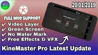 KineMaster 2019 Update || KineMaster Pro Free Download Link || No watermark ,Unlimited VFX & Effects