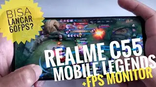 Realme C55 ML Test Mobile Legends Ultra Graphics Apa Sudah Terbuka? | Bisa Lancar 60 fps?