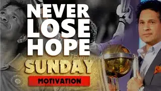 NEVER LOSE HOPE |MOTIVATION VIDEO | MOTIVATION STORY | INSPIRING & EMOTIONAL | MASTER BLASTER - BEST