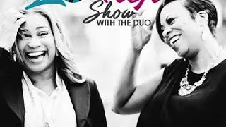 The LovHER Show w/The DUO-Season 2 Opener!