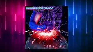 Megatronix - Blood Red Skies /  RetroSynth - Judas Priest OUT NOW! 