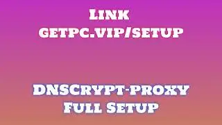 🔸DNSCrypt-proxy👍 HOW TO INSTALL 💻PC/LAPTOP [TUTORIAL 2024 no charge🎈]